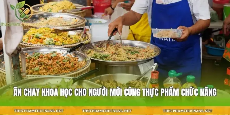 Ăn Chay Khoa Học Cho Người Mới