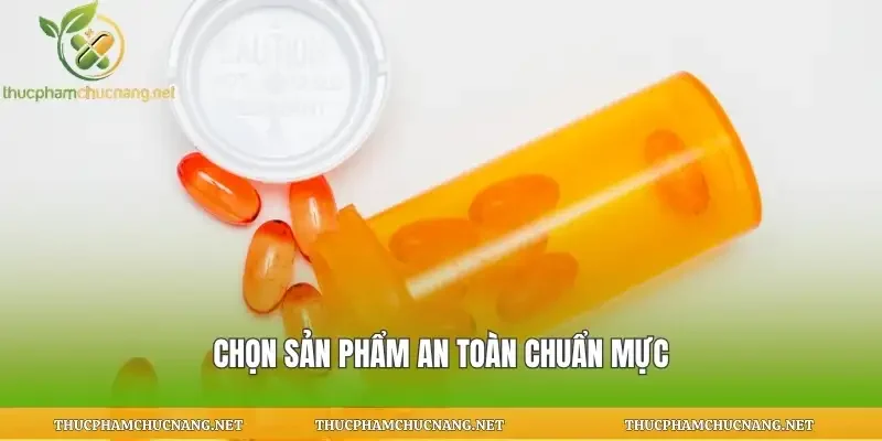 Chọn sản phẩm an toàn chuẩn mực
