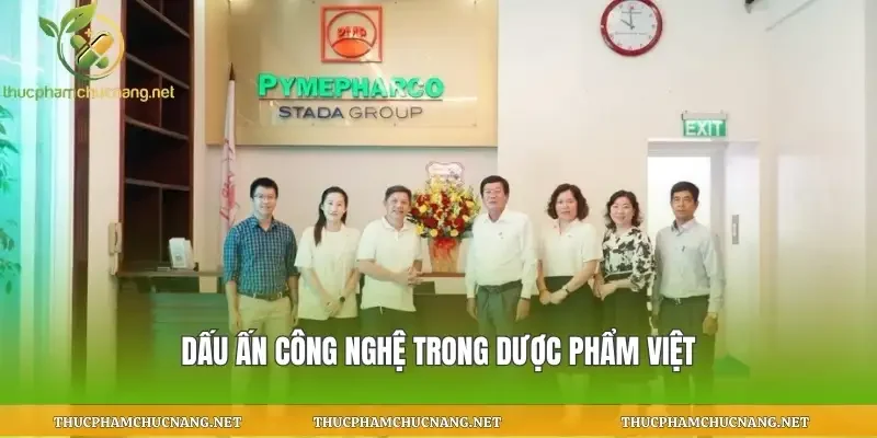 Dấu ấn công nghệ trong dược phẩm Việt