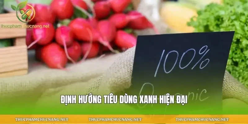 Định hướng tiêu dùng xanh hiện đại