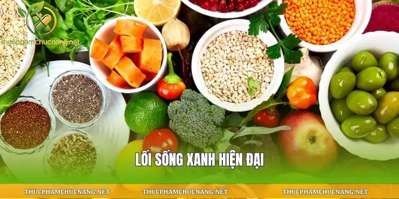 Lối sống xanh hiện đại